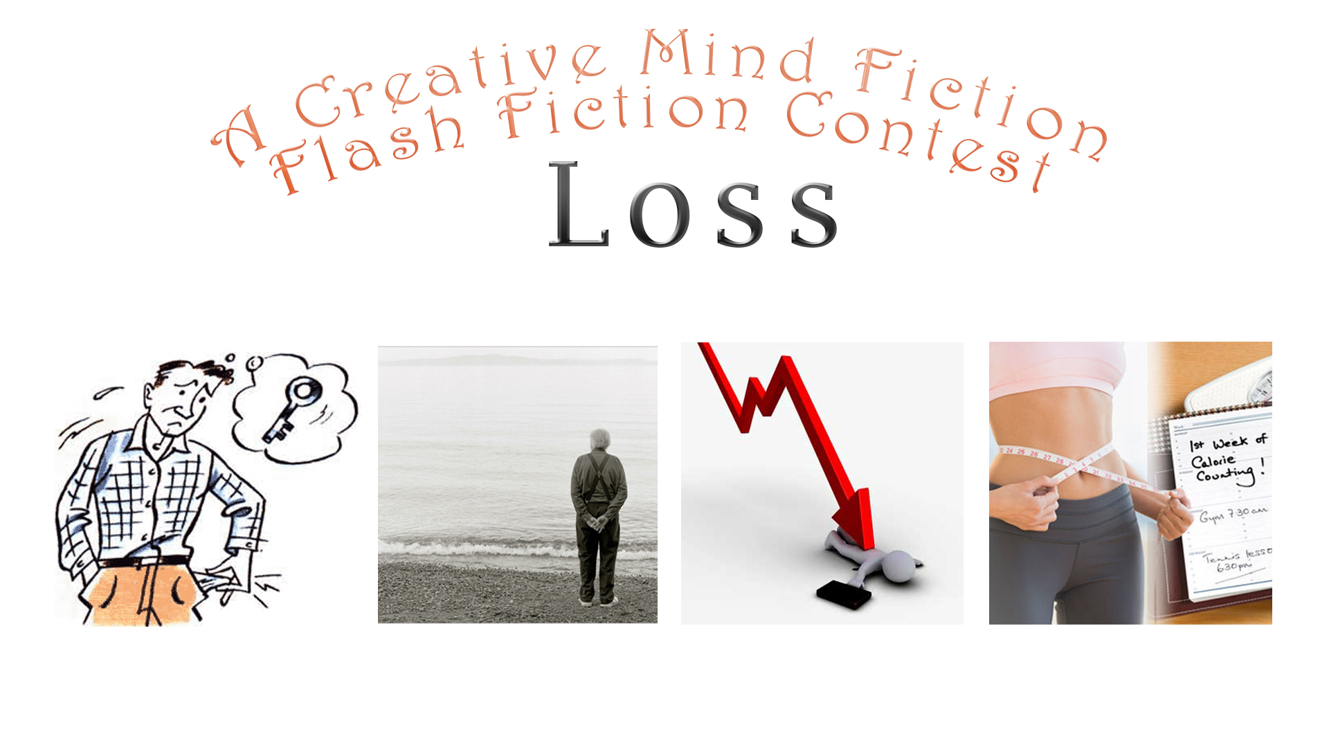 July 26 - August 8, 2018 Flash Fiction Contest "Loss"